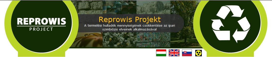REPROWIS – A termelési hulladék mennyiségének csökkentése az ipari szimbiózis elveinek alkalmazásával