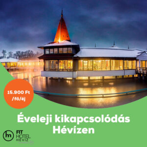 Éveleji akciós áron várja vendégeit a Hotel Fit!