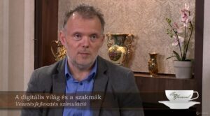 A digitális világ és a szakmák -Vezetésfejlesztés szimuláció