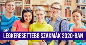 Ezek lesznek a legkeresettebb szakmák 2020-ban