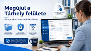 Június végén megújul a Tárhely felülete, a vállalkozóknak és könyvelőknek érdemes felkészülniük a változásokra